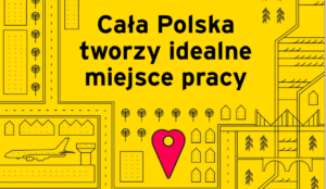 raport ey cała polska tworzy idealne miejsce pracy
