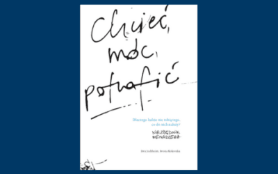 Chcieć, móc, potrafić – recenzja książki