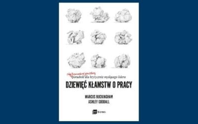 Dziewięć kłamstw o pracy