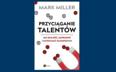Przyciąganie talentów – recenzja